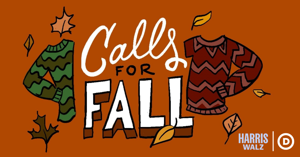 Calls for Fall · The Democratic National Committee